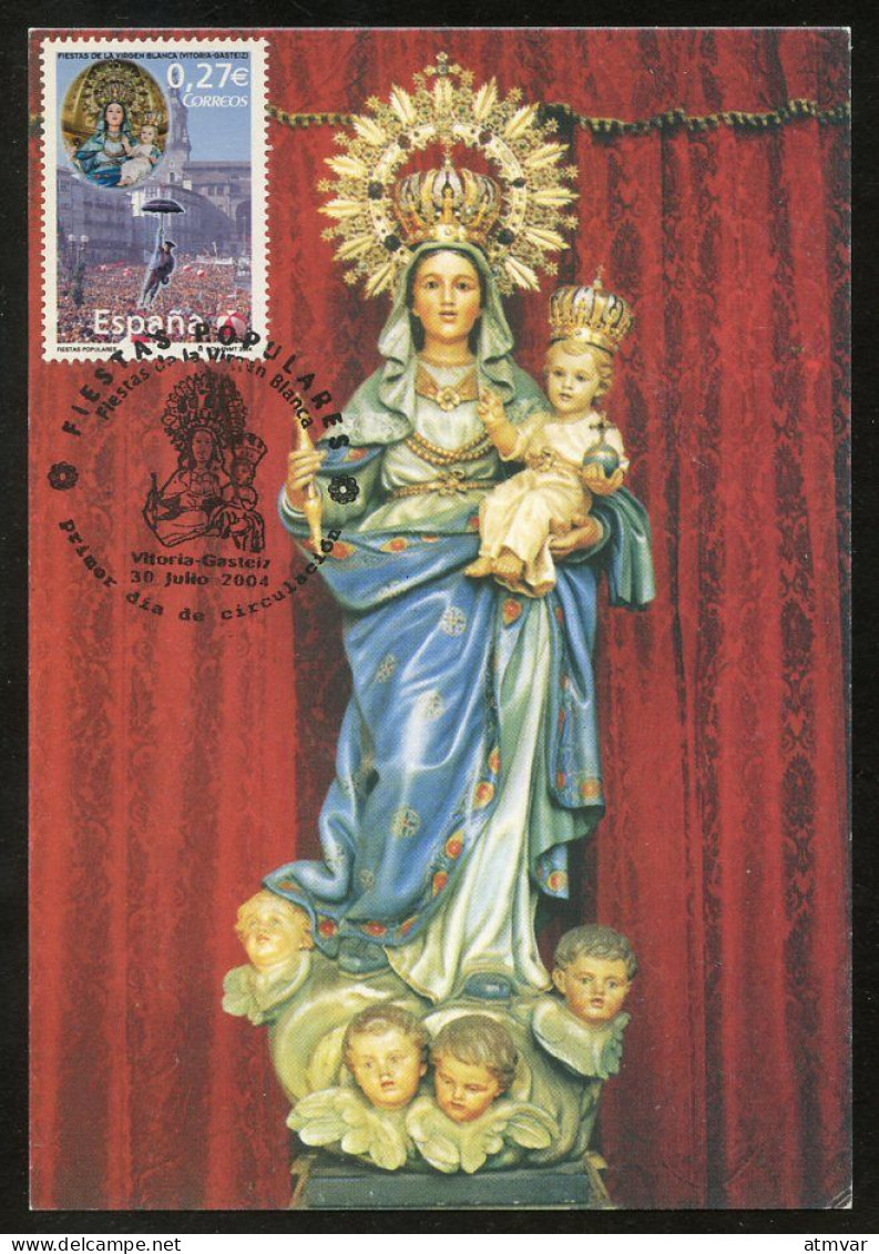 ESPAÑA (2004) Carte Maximum Card - Fiestas Populares, Virgen Blanca Patrona Vitoria-Gasteiz, Virgin, Vierge - Cartes Maximum