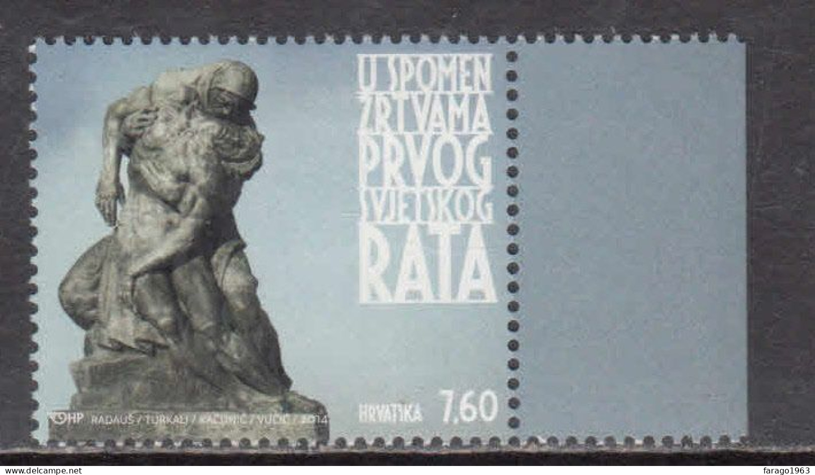 2014 Croatia WWI World War 1 Monument   Complete Set Of 1 MNH - Croatia