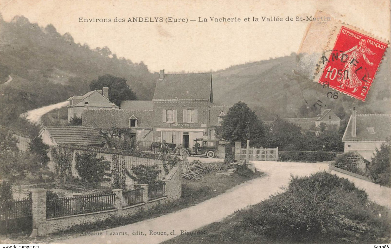 Les Andelys , Environs * 1908 * La Vacherie Et La Vallée De St Martin * Café Vins * Automobile * Village * Les Andélys - Les Andelys