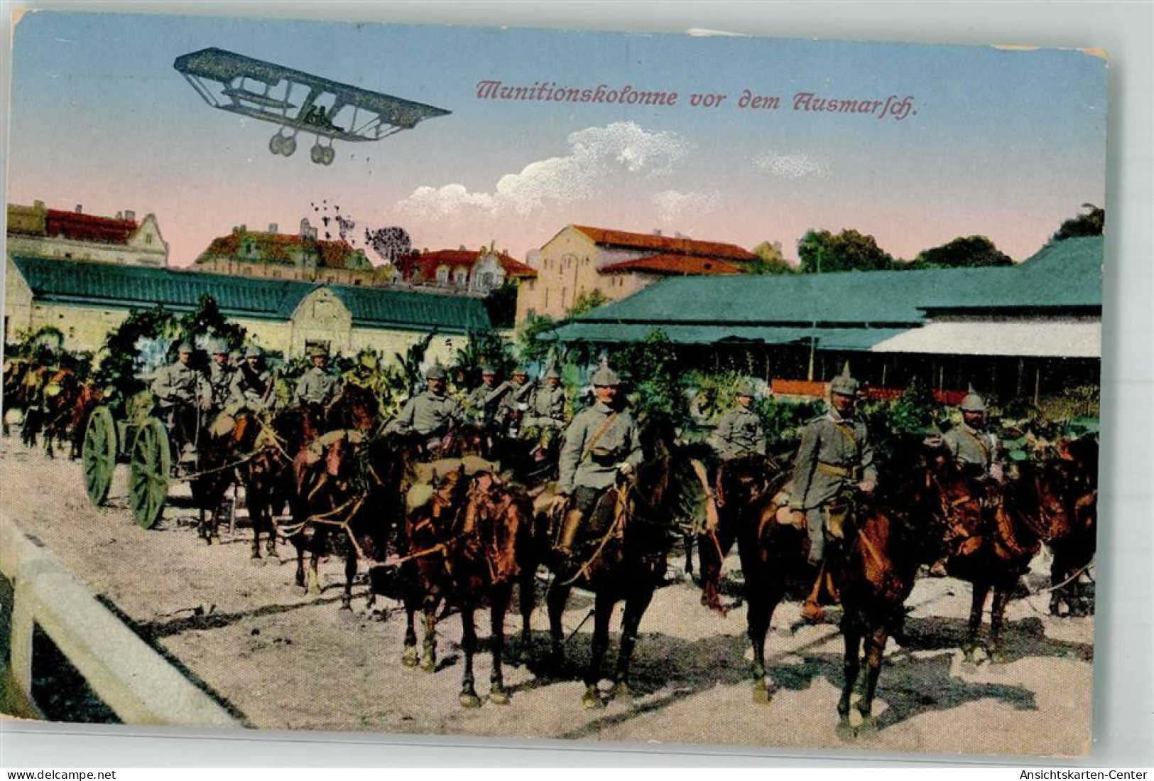 39826309 - Munitionskolonne Vor Dem Ausmarsch Flugzeug Feldpost Ueberwachungsstelle - Weltkrieg 1914-18