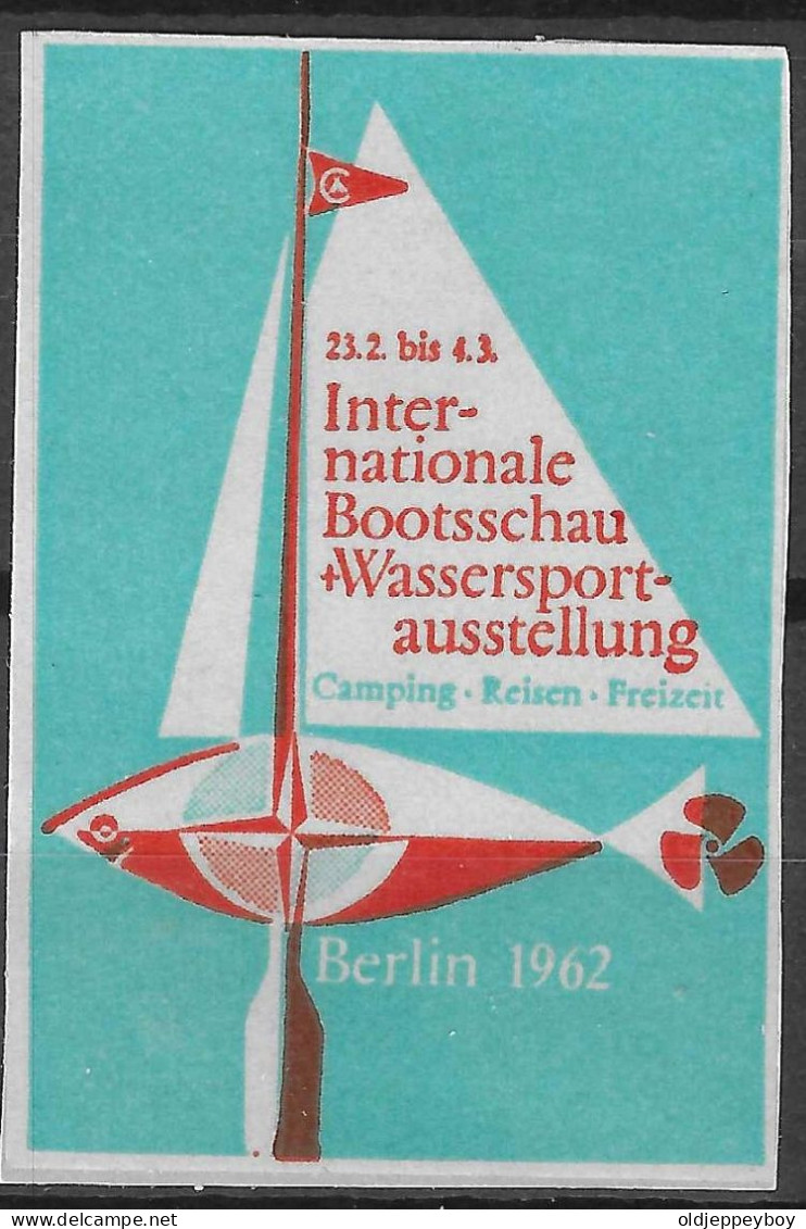 GERMANY   ERINNOFILI VIGNETTE CINDERELLA BERLIN 1962 Boots Voile Sailing Yachting Sail Ships Sport Ausstellung  - Cinderellas