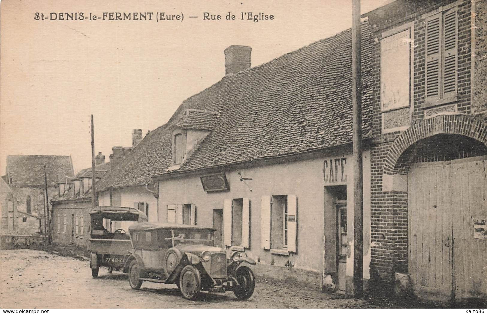 St Denis Le Ferment * Rue De L'église * Café * Automobile Ancienne - Sonstige & Ohne Zuordnung