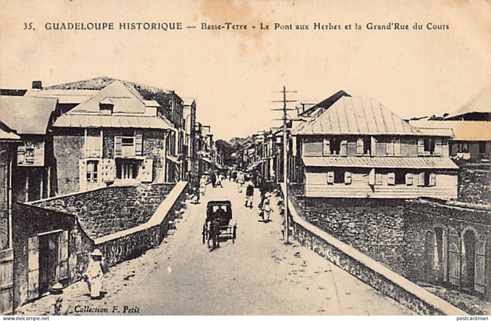 La Guadeloupe Historique - BASSE-TERRE - Le Pont Aux Herbes Et La Grand'Rue Du Cours - UNE PETITE DÉCHIRURE - Ed. F. Pet - Basse Terre