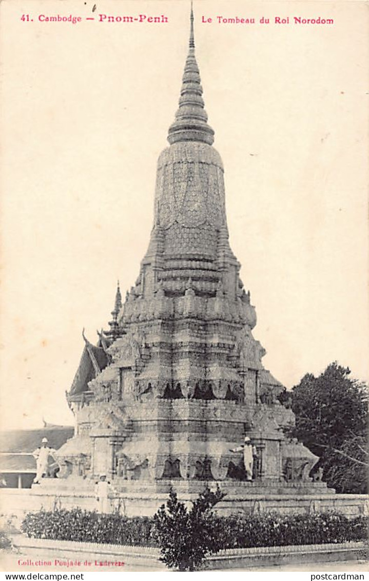 Cambodia - PHNOM PENH - Le Tombeau Du Roi Norodom - Ed. Poujade 41 - Cambodge