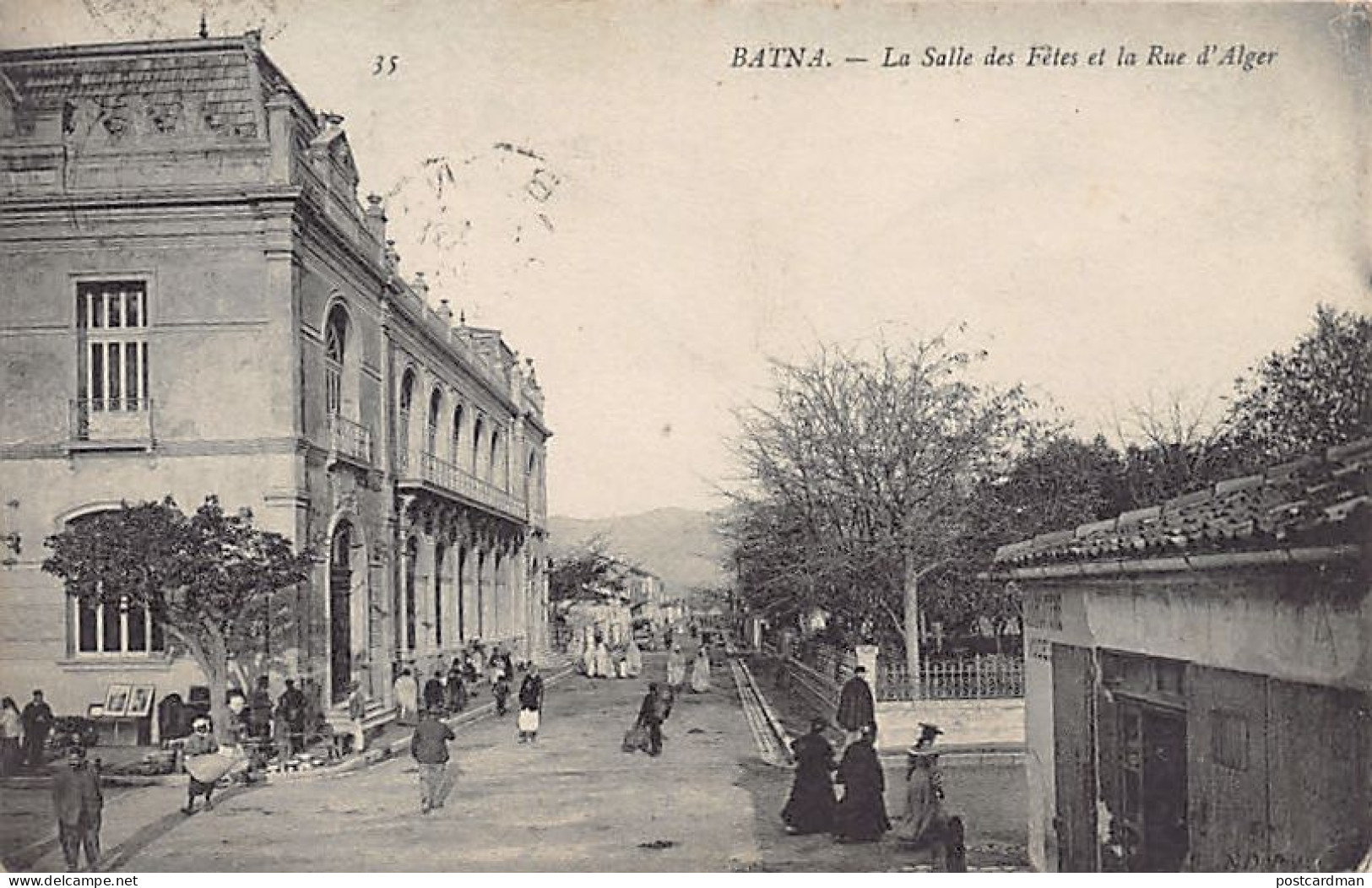 BATNA - La Salle Des Fêtes Et La Rue D'Alger - Batna