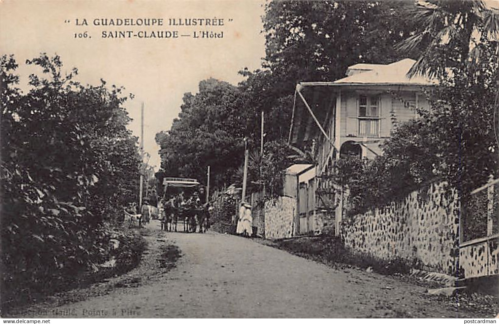 La Guadeloupe Illustrée - SAINT-CLAUDE - L'Hôtel - Ed. Caillé 106 - Autres & Non Classés