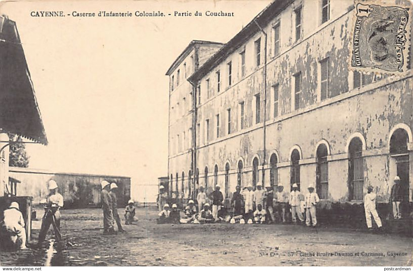 Guyane - CAYENNE - Caserne D'Infanterie Coloniale - Partie Du Couchant - Ed. M. Bruère-Dawson 57 - Cayenne