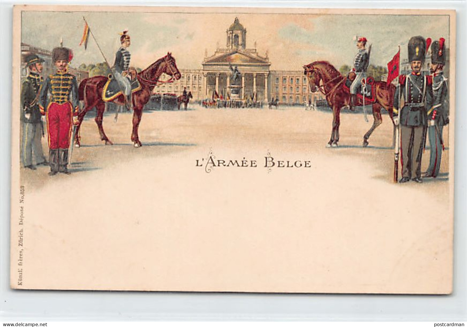 Belgique - L'Armée Belge - LITHO - Ed. Künzli Frères - Other & Unclassified