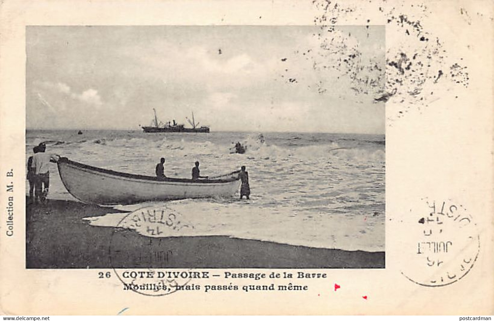 Côte D'Ivoire - Passage De La Barre, Mouillés Mais Passés Quand Même - Ed. M. B. 26 - Côte-d'Ivoire