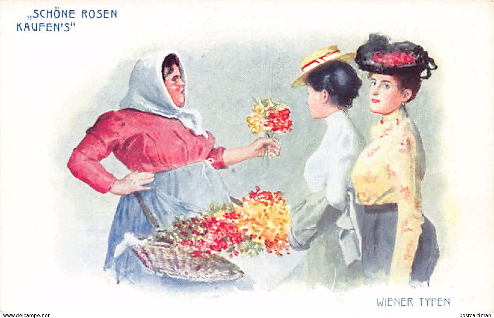 Österreich - Wien - Wiener Typen -Schöne Rosen Kaufen's - Verlag B. K. W. I. 917- 11 - Wien Mitte