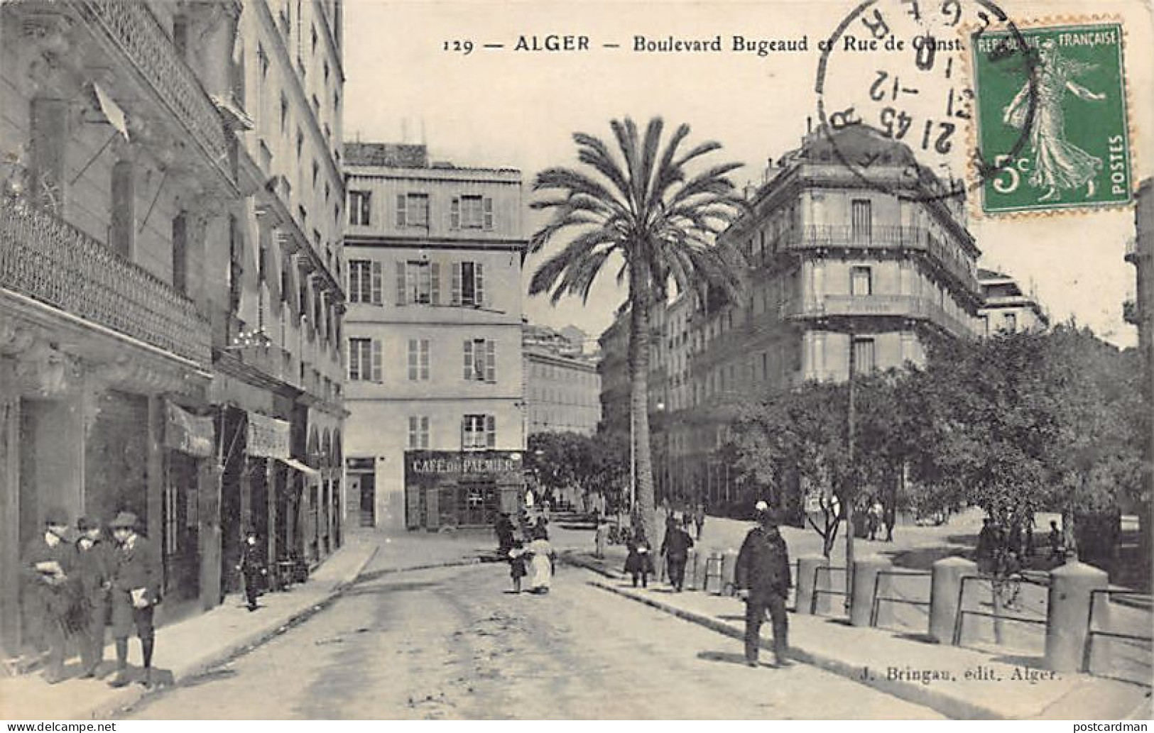 Algérie - ALGER - Boulevard Bugeaud Et Rue De Constantine - Café Du Palmier - Ed. J. Bringau 129 - Algerien
