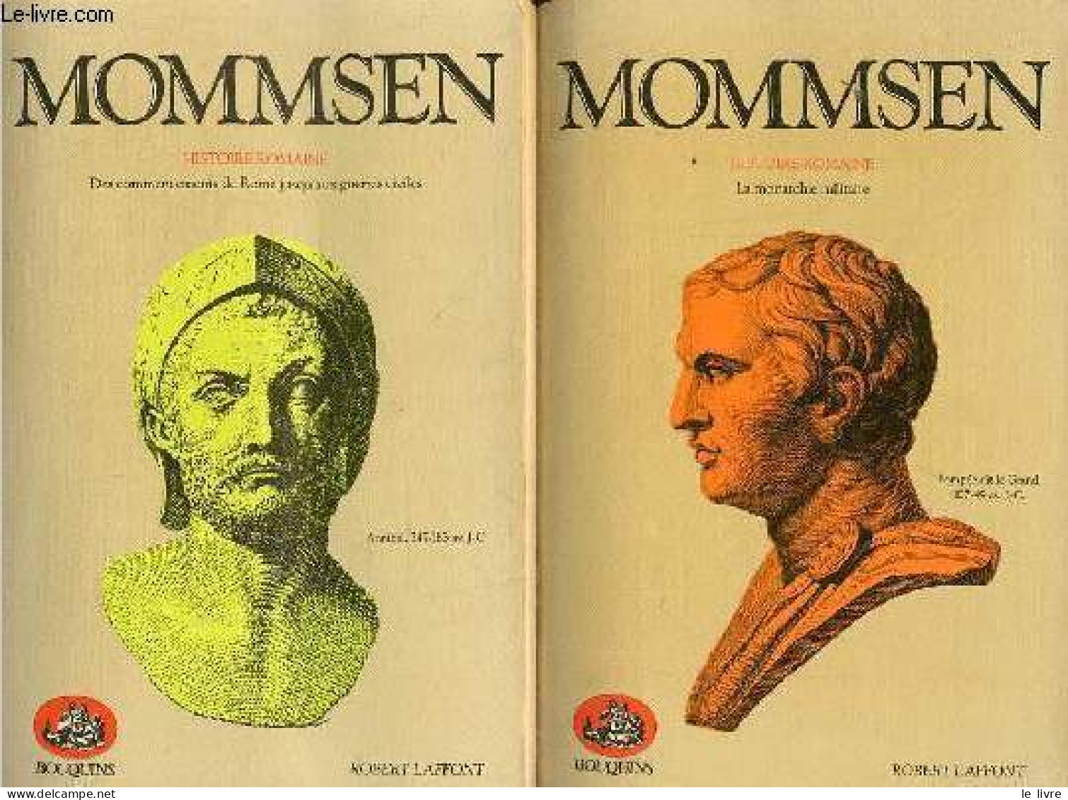 Histoire Romaine - Tome 1 + Tome 2 (2 Volumes) - Collection Bouquins. - Mommsen Theodor - 1985 - Autres & Non Classés
