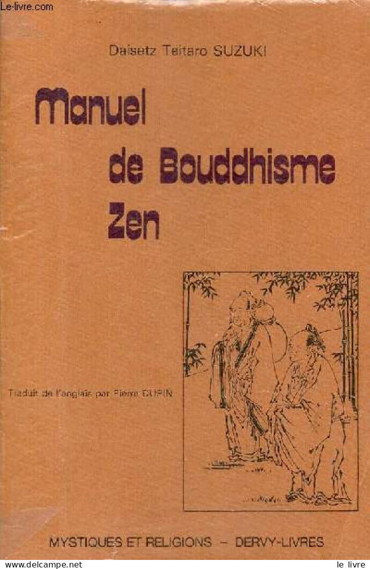 Manuel De Bouddhisme Zen - Collection " Mystiques Et Religions ". - Suzuki Daisetz Teitaro - 1981 - Religion