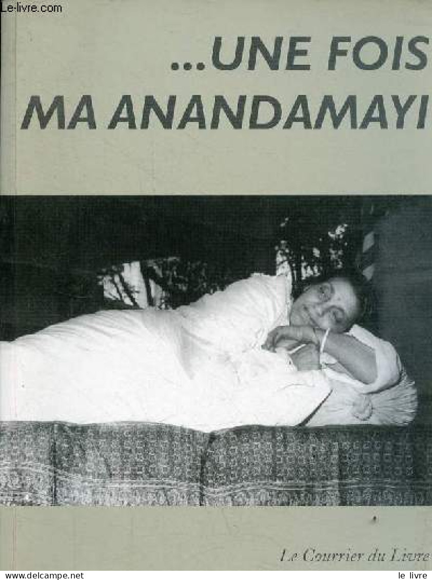 Une Fois Ma Anandamayi. - Marol - 1995 - Religion
