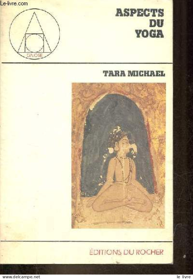 Aspects Du Yoga - Collection " Gnose ". - Michael Tara - 1986 - Sport