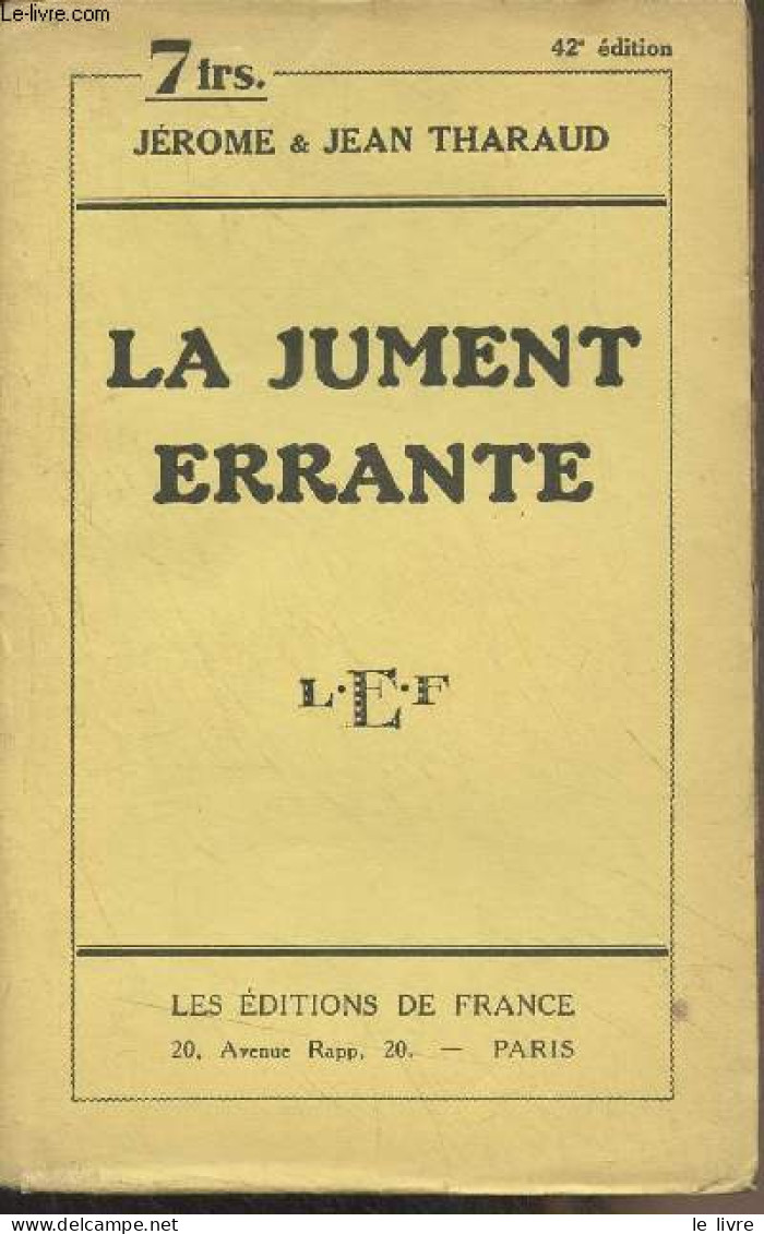 La Jument Errante - Tharaud Jérôme Et Jean - 0 - Sonstige & Ohne Zuordnung