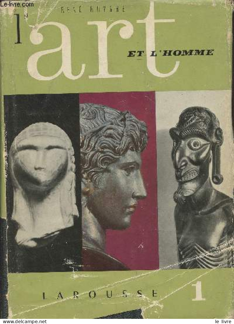 L'art Et L'homme - Tome 1 - Huyghe René - 1957 - Arte