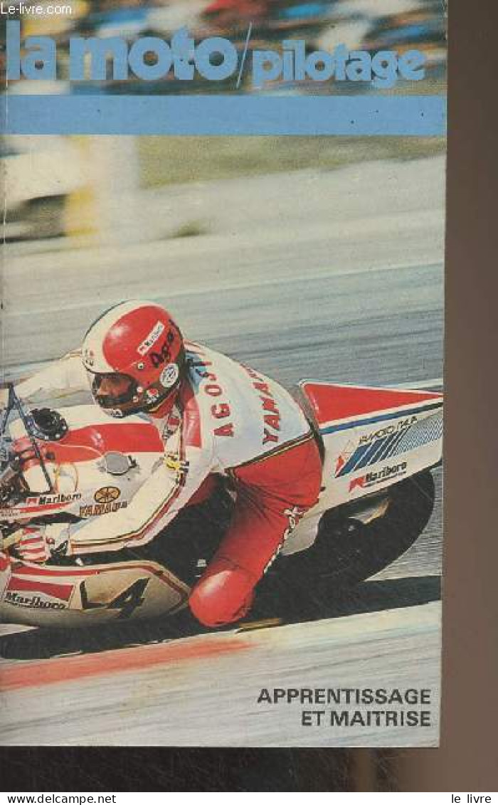 La Moto/pilotage - Bettitol Guido - 1979 - Motorrad