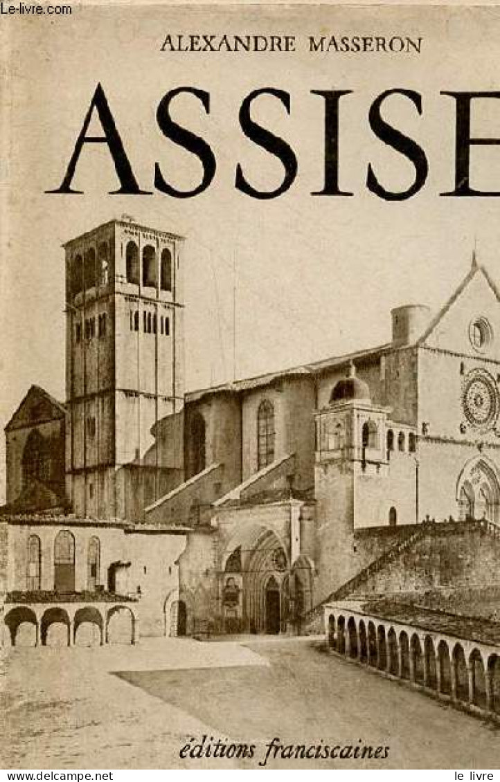 Assise. - Masseron Alexandre - 1950 - Geographie