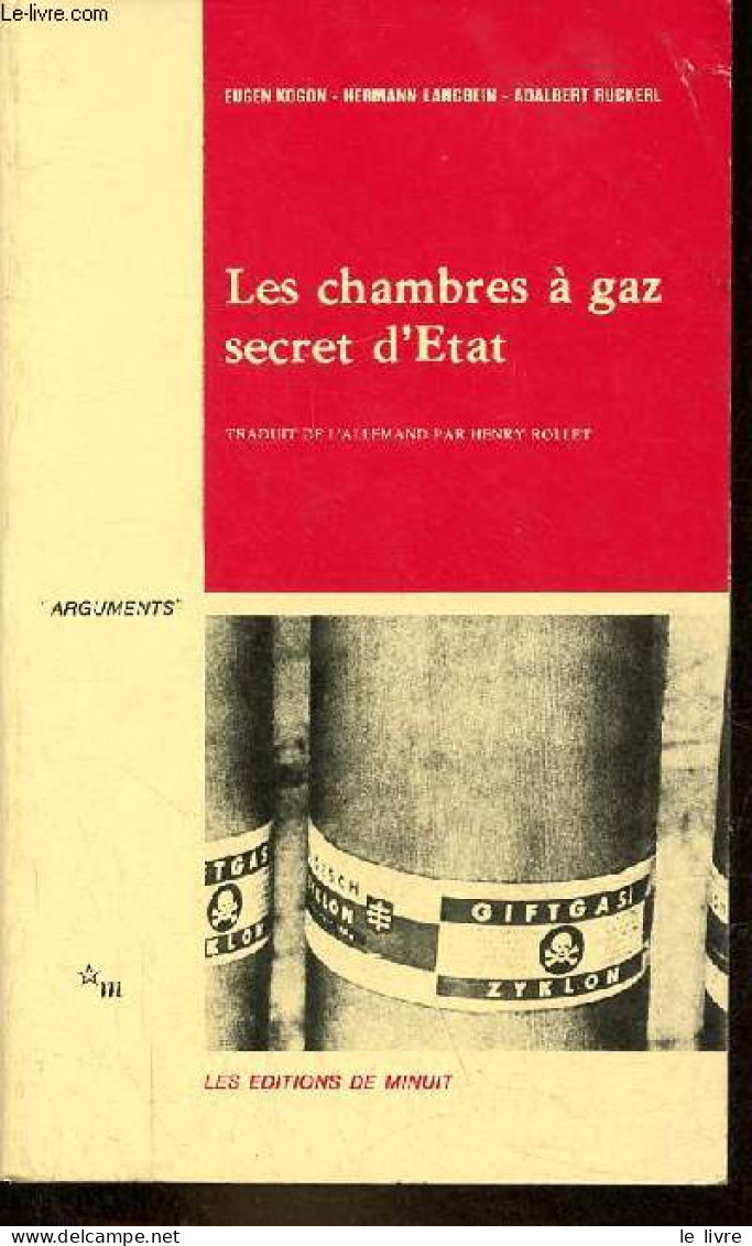 Les Chambres à Gaz Secret D'Etat - Collection " Arguments ". - Kogon E. & Langbein H. & Ruckerl A. - 1984 - Geschiedenis