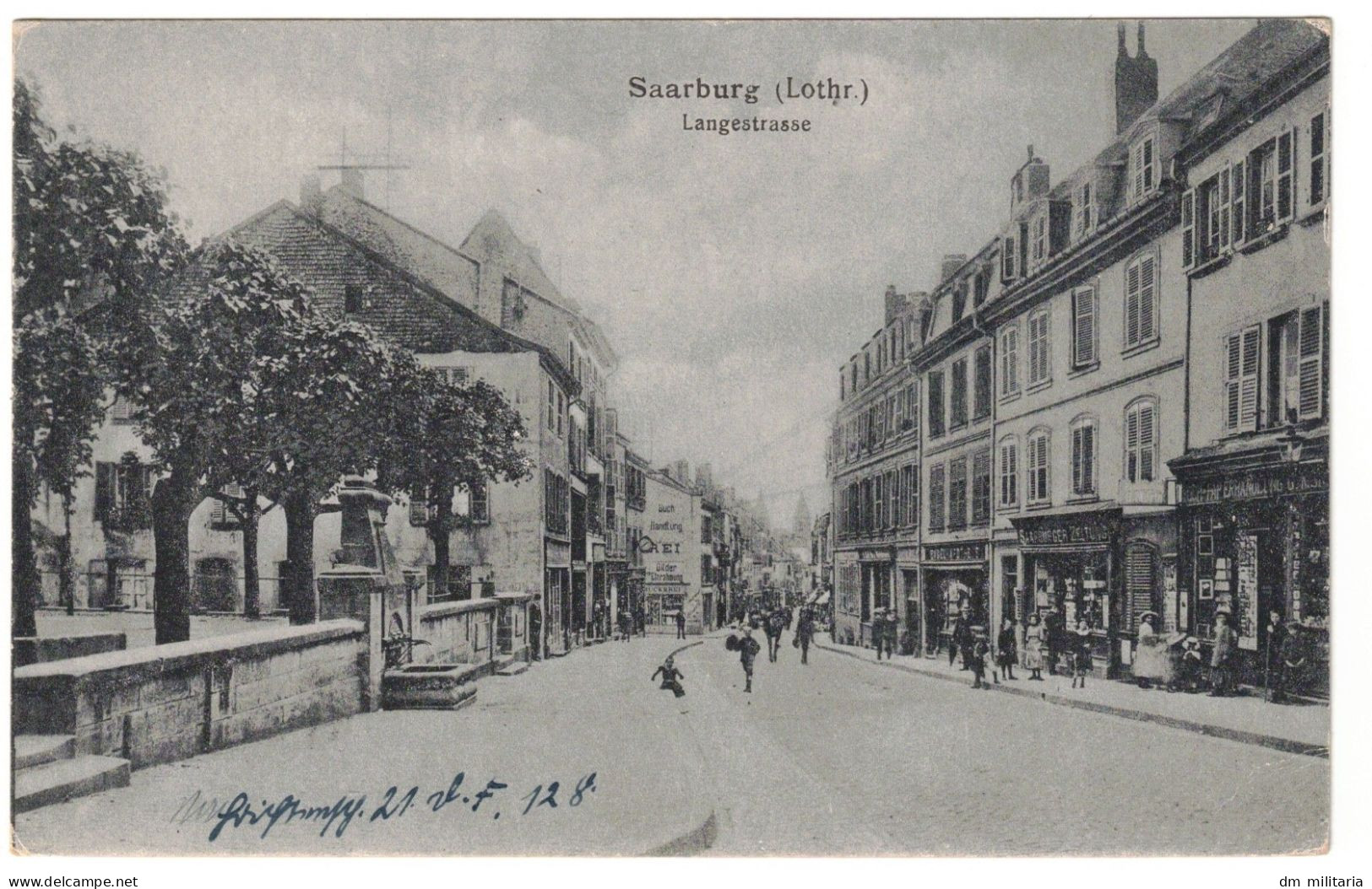 57 - CPA 1918 : SAARBURG (LOTHR.) LANGESTRASSE - RUE ANIMÉE - LOTHRINGEN - LORRAINE - SARREBOURG - MOSELLE - Sarrebourg