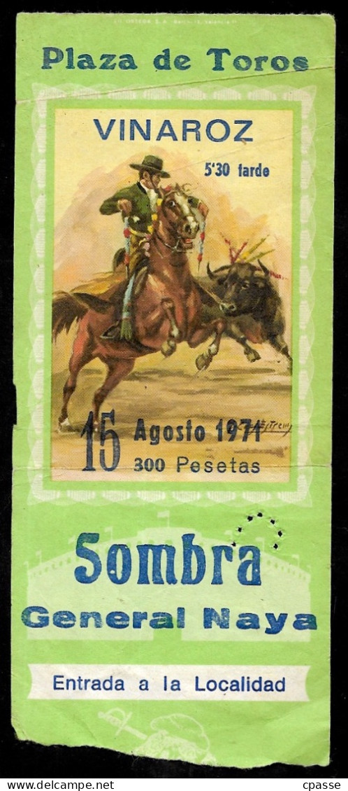 Ticket D'entrée "Entrada A La Localidad" VINAROZ Plaza De Toros Sombra General Naya ** Corrida Espana - Toegangskaarten