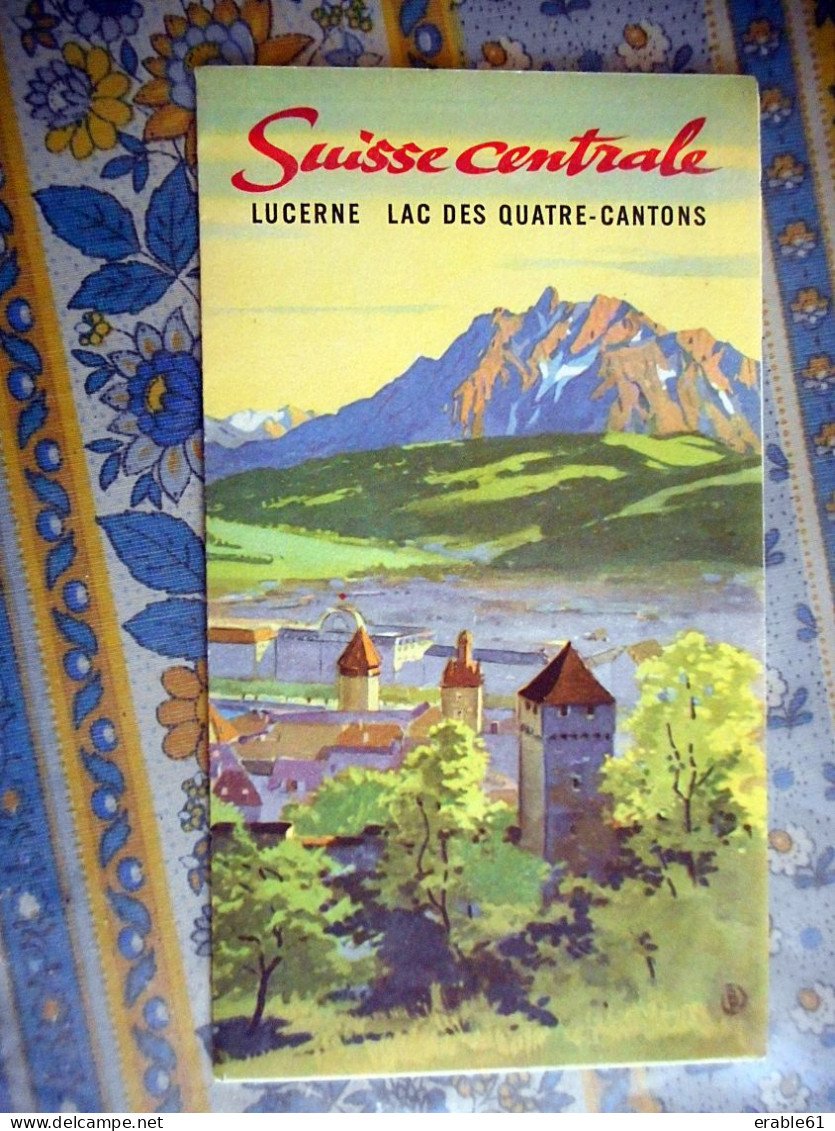 DEPLIANT TOURISTIQUE LUCERNE LAC DES QUATRE CANTONS SUISSE - Tourism Brochures