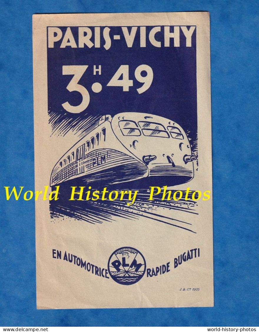 Publicité / Tract De 1935 - Train PARIS / VICHY En 3h49 - Autorail BUGATTI Automotrice PLM - Chemin De Fer Bahn Gare - Advertising
