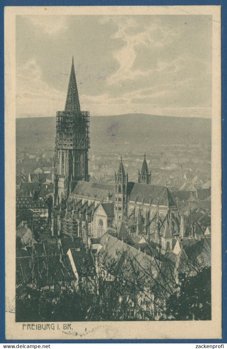 Freiburg Stadtansicht Mit Münster, Gelaufen 1915 Als Feldpost (AK869) - Freiburg I. Br.