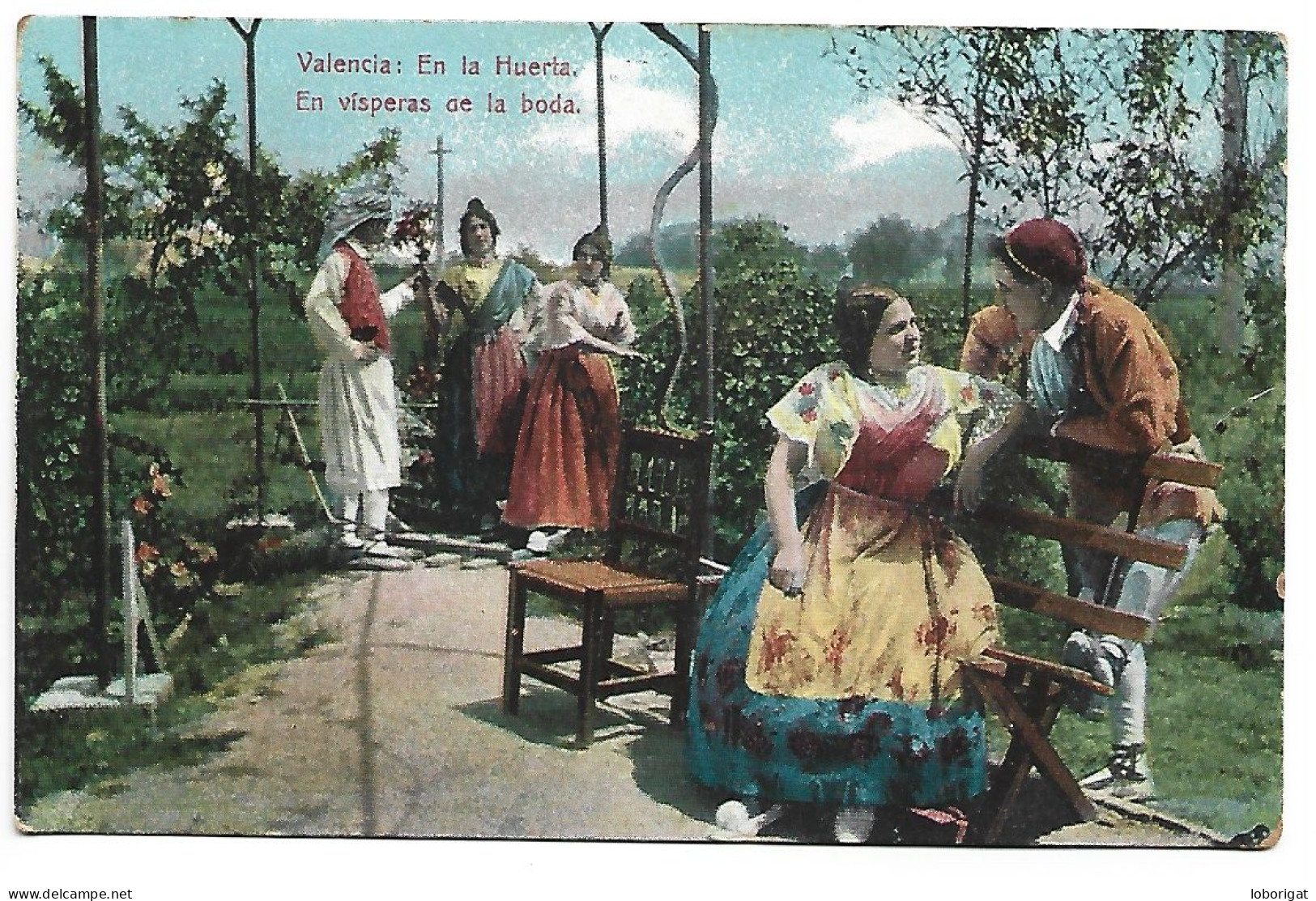 EN LA HUERTA, EN VISPERAS DE LA BODA.- VALENCIA.- ( ESPAÑA ) - Valencia