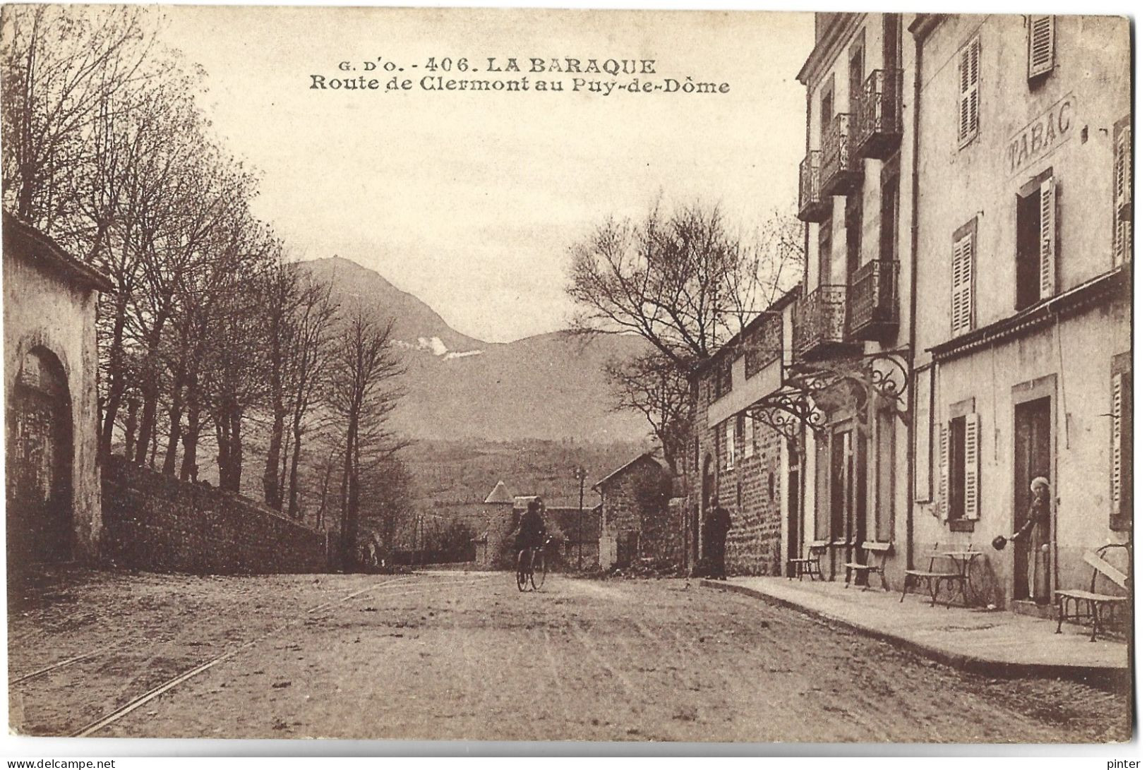 LA BARAQUE - Route De Clermont Au Puy De Dôme - Andere & Zonder Classificatie