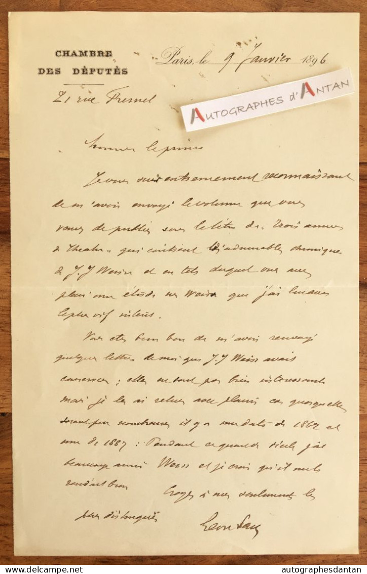 ● L.A.S 1896 Léon SAY Au Prince (roumain) Georges Stirbey JJ. Weiss - 21 Rue Fresnel - Lettre Autographe Chambre Députés - Politiques & Militaires