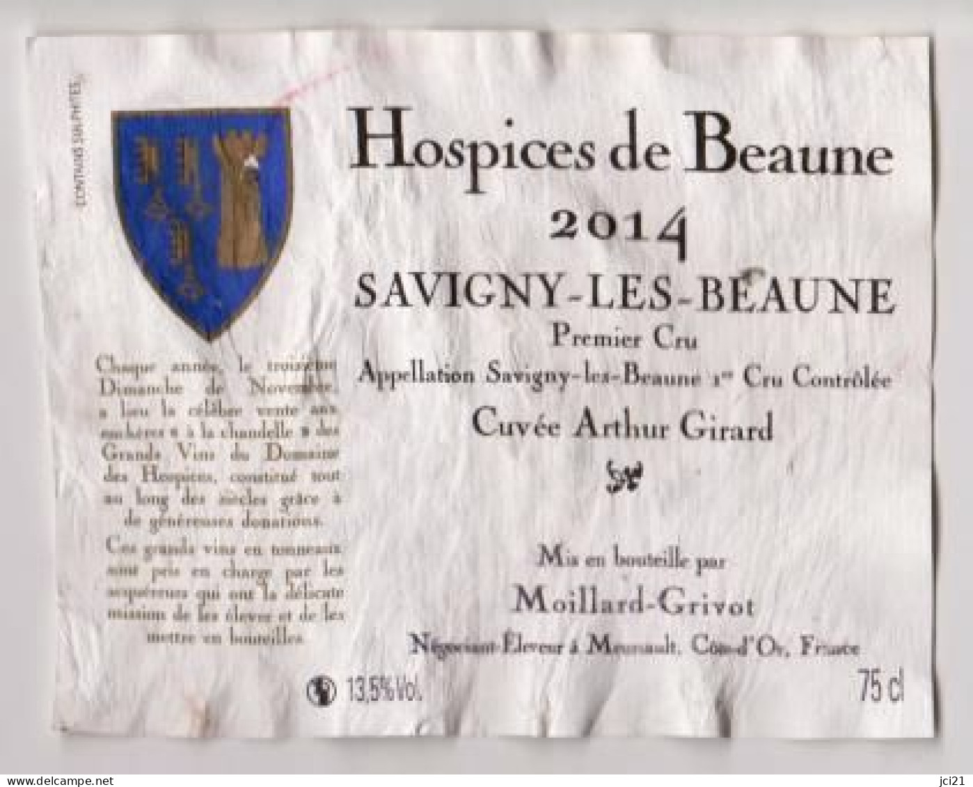 Etiquette HOSPICES DE BEAUNE "SAVIGNY LES BEAUNE 1er Cru 2014 - Cuvée Arthur Girard " (3004)_ev515 - Bourgogne