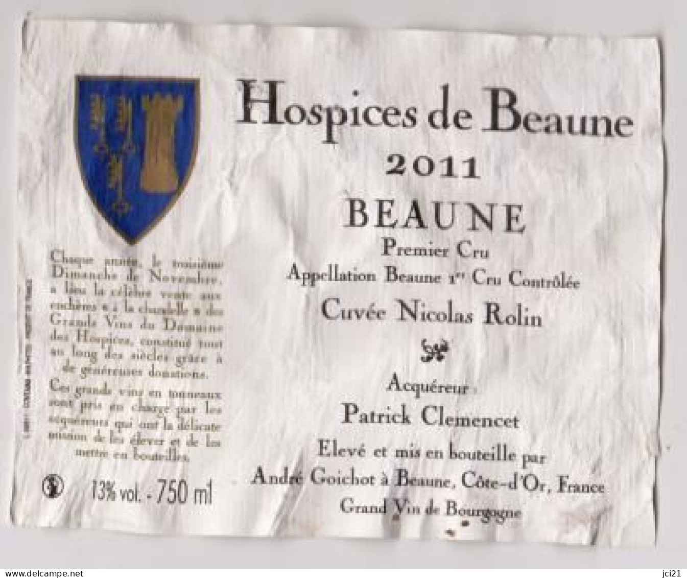 Etiquette HOSPICES DE BEAUNE " BEAUNE 1er Cru 2011 - Cuvée Nicolas Rolin " (3003)_ev516 - Bourgogne