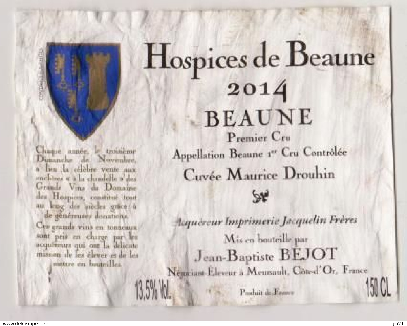 Etiquette HOSPICES DE BEAUNE " BEAUNE 1er Cru 2011 - Cuvée Maurice Drouhin " (2999)_ev520 - Bourgogne