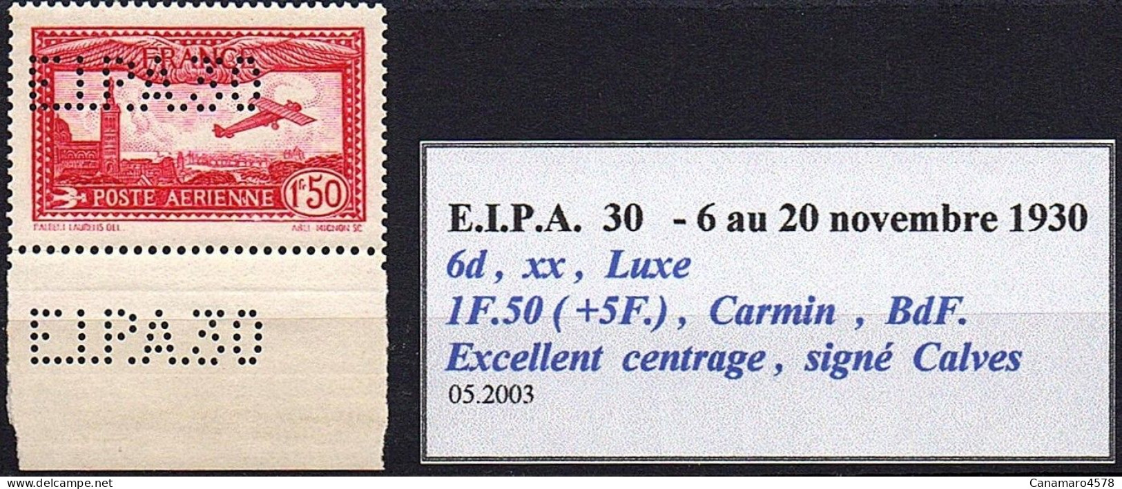 FRANCE - 1930 - PA 6d ** ,  Perforé E.I.P.A.30 Lors De L'Exposition De Paris , 1f.50 Carmin . BdF. - 1927-1959 Postfris