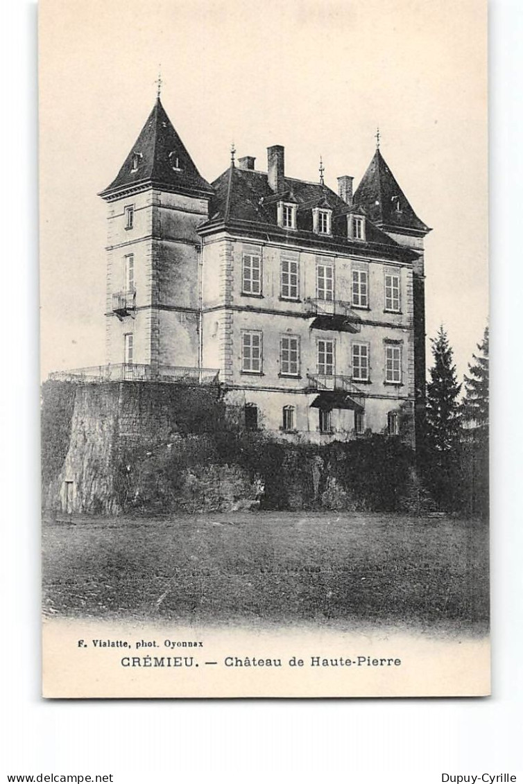 CREMIEU - Château De Haute Pierre - Très Bon état - Crémieu