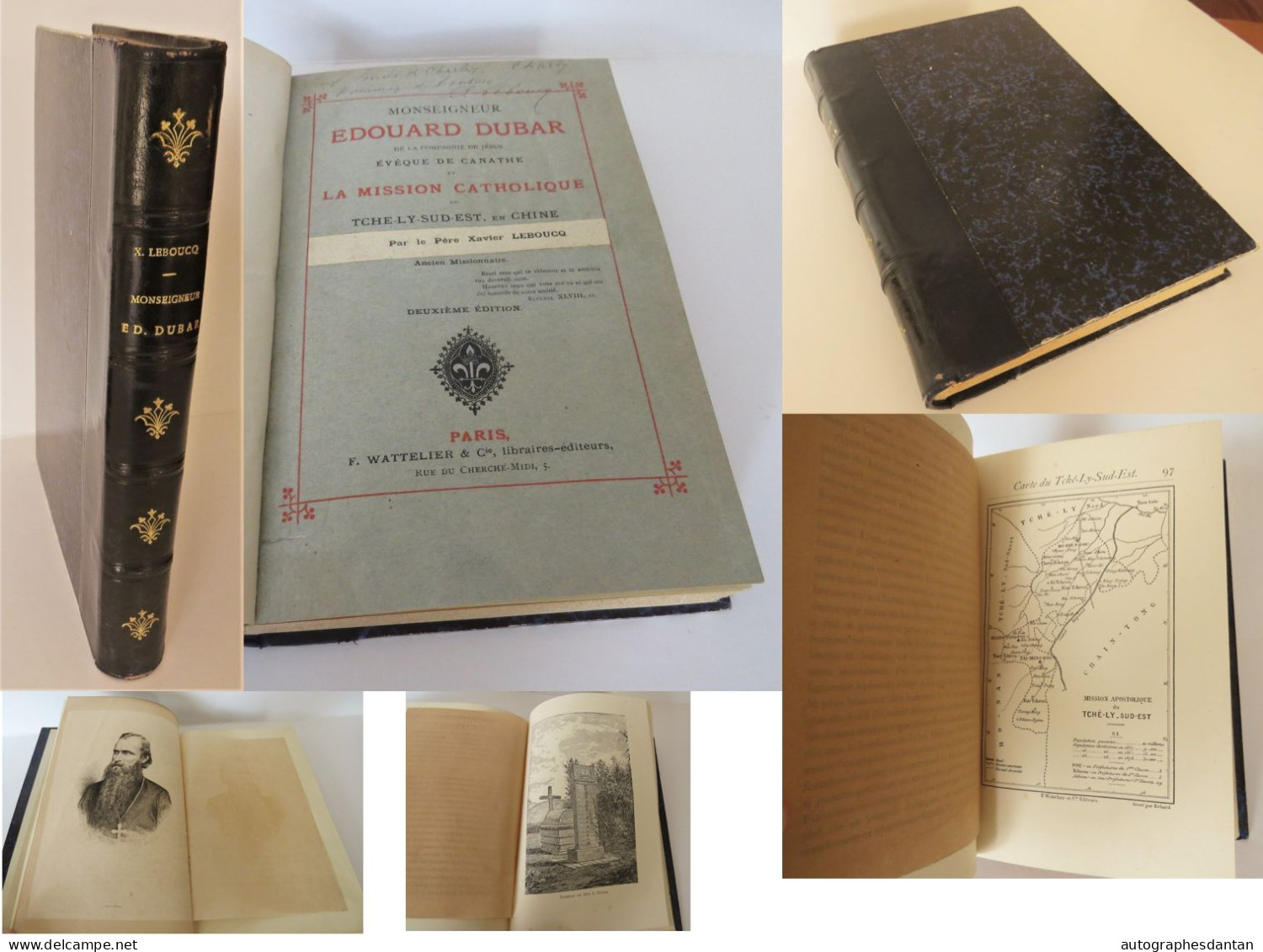 ● Xavier Leboucq - Monseigneur Edouard DUBAR Chine Tche Ly Sud Est - évêque De Canathe - Asie - Livre Dédicacé 12 Photos - 1801-1900