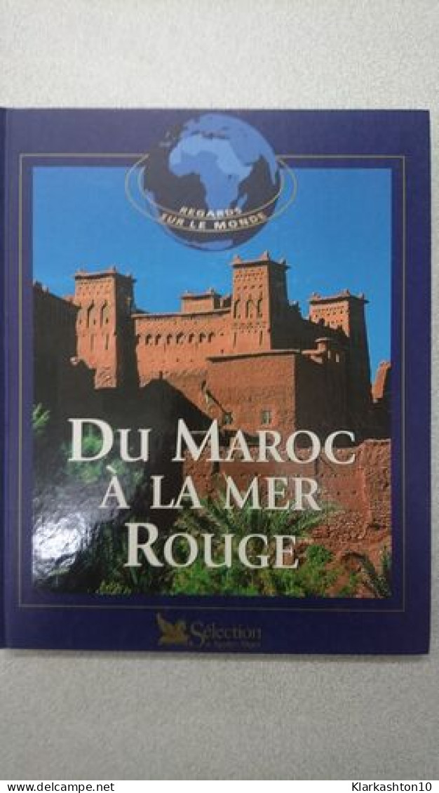 Du Maroc à La Mer Rouge - Otros & Sin Clasificación