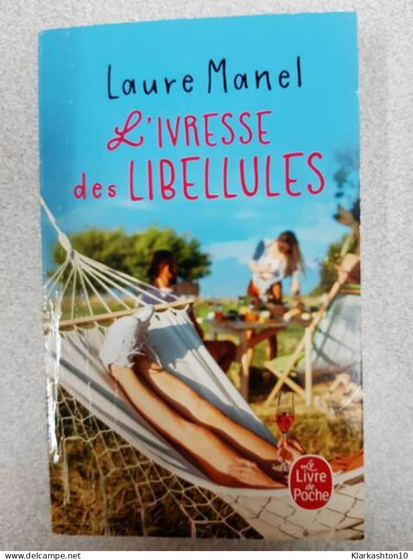 L'Ivresse Des Libellules - Other & Unclassified