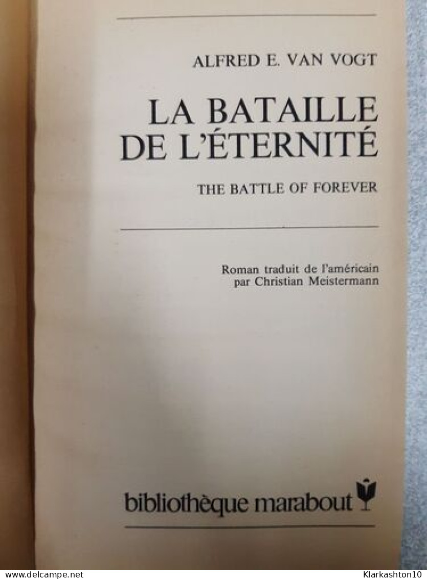 La Bataille De L'éternité - Autres & Non Classés