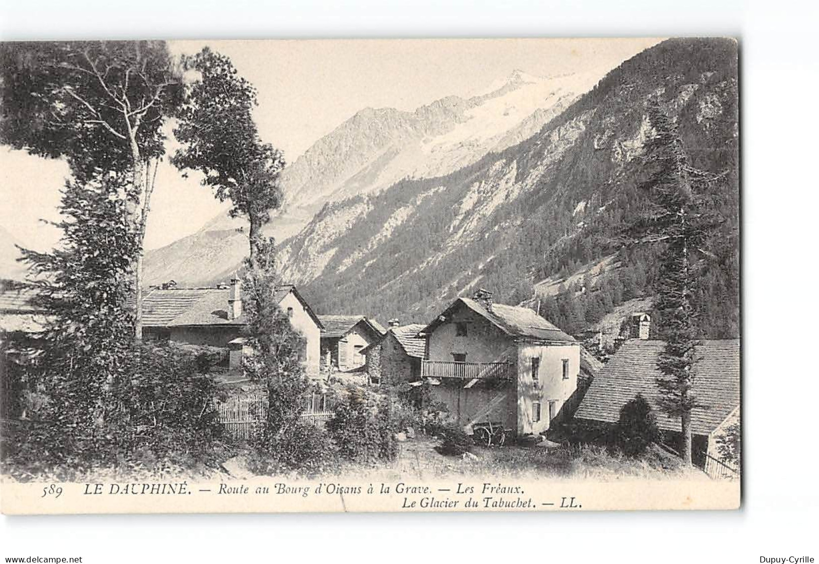 Route Au Bourg D'Oisans à La Grave - Les Fréaux - Le Glacier Du Tabuchet - Très Bon état - Autres & Non Classés