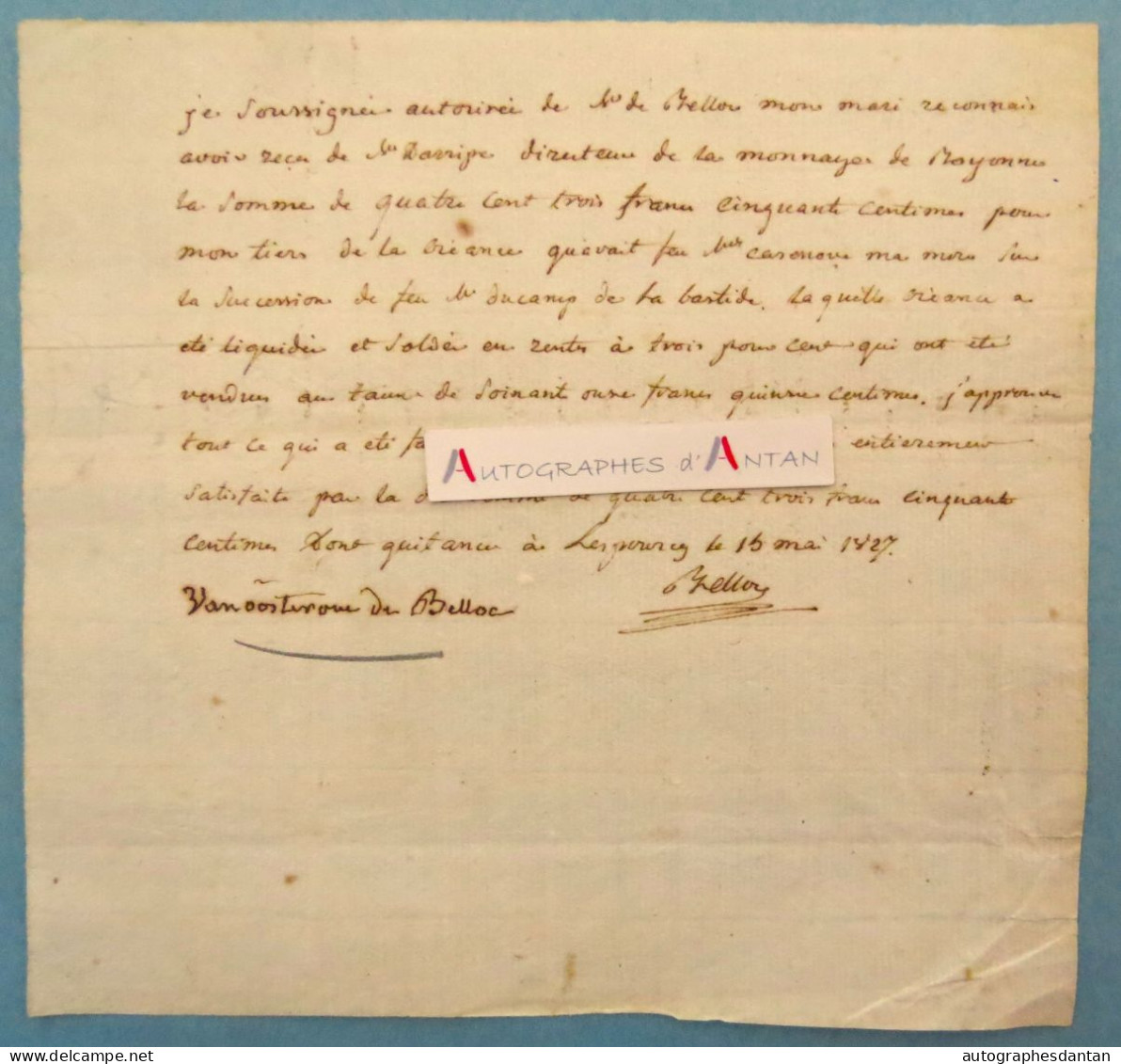 ● Reçu 1827 Mme De BELLOC à M. D'ARRIPE Directeur De La Monnaie De BAYONNE - Basses Pyrénées (atlantiques 64) - 1800 – 1899