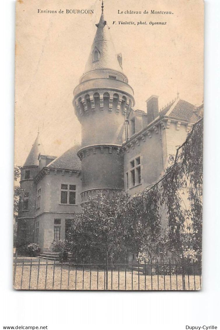 Environs De BOURGOIN - Le Château De Montceau - Très Bon état - Sonstige & Ohne Zuordnung