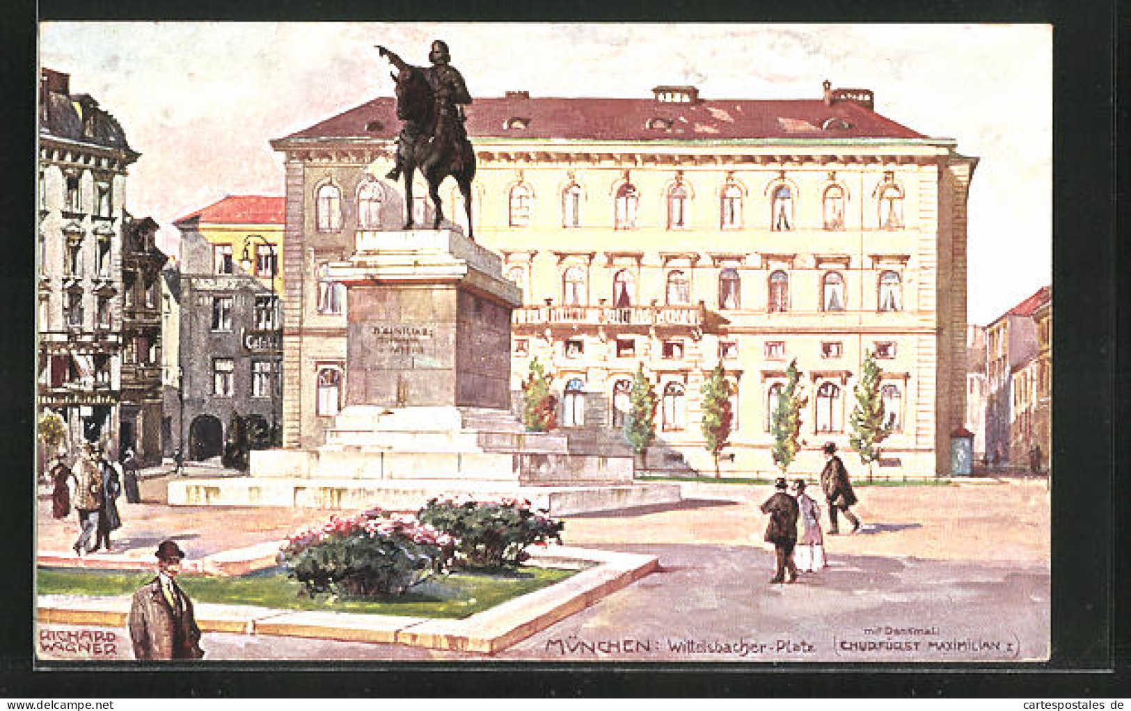 Künstler-AK Richard Wagner: München, Wittelsbacher-Platz Mit Denkmal Kurfürst Maximilian I.  - Wagner, Richard