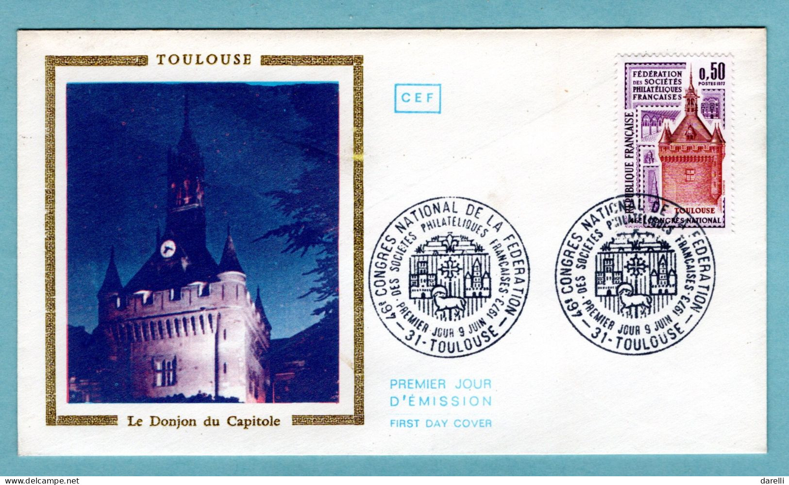 FDC France 1973 -  Toulouse - Fédération Des Sociétés Philatéliques - YT 1763 - 31 Toulouse - 1970-1979