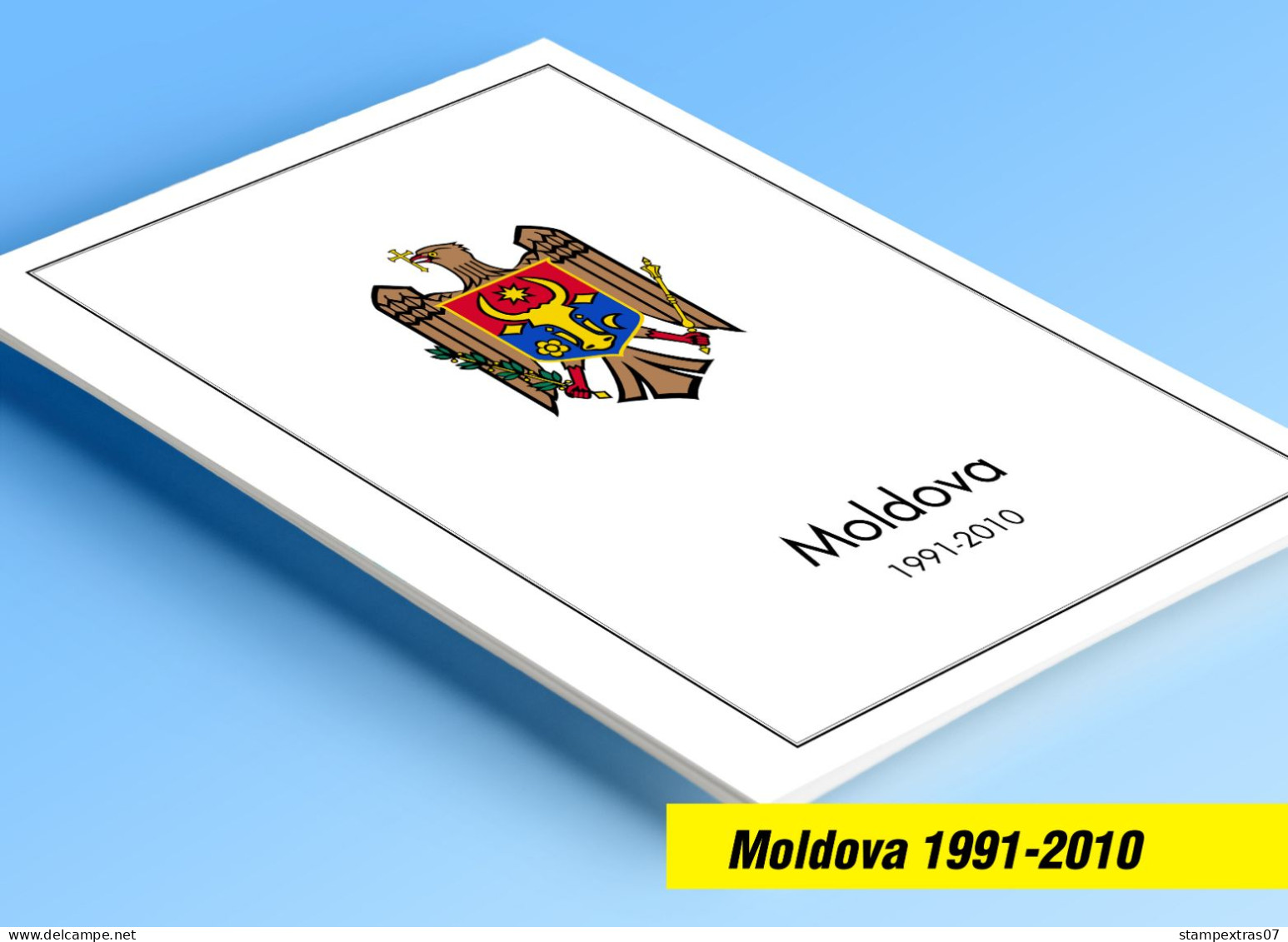 COLOR PRINTED MOLDOVA 1991-2010 STAMP ALBUM PAGES (92 Illustrated Pages) >> FEUILLES ALBUM - Pre-printed Pages