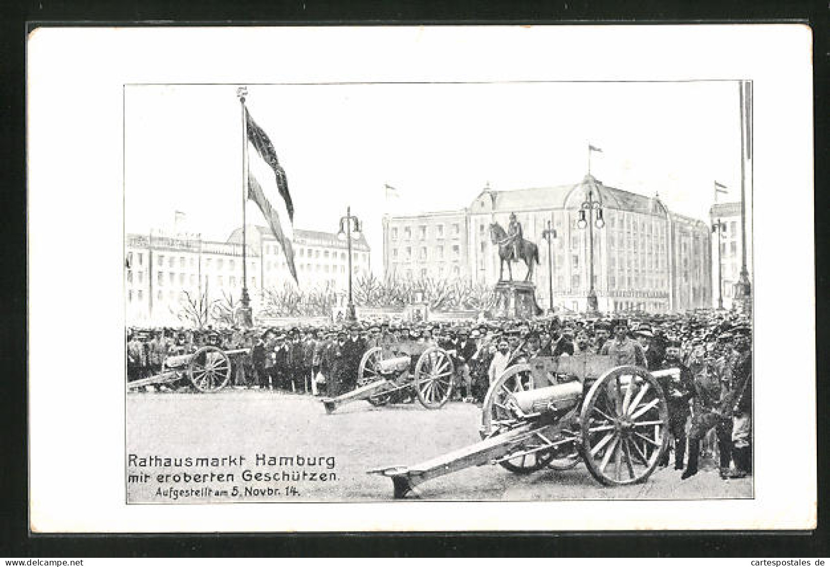 AK Hamburg, Rathausmarkt Mit Eroberten Geschützen, Aufgestellt Am 5. November 1914  - Mitte