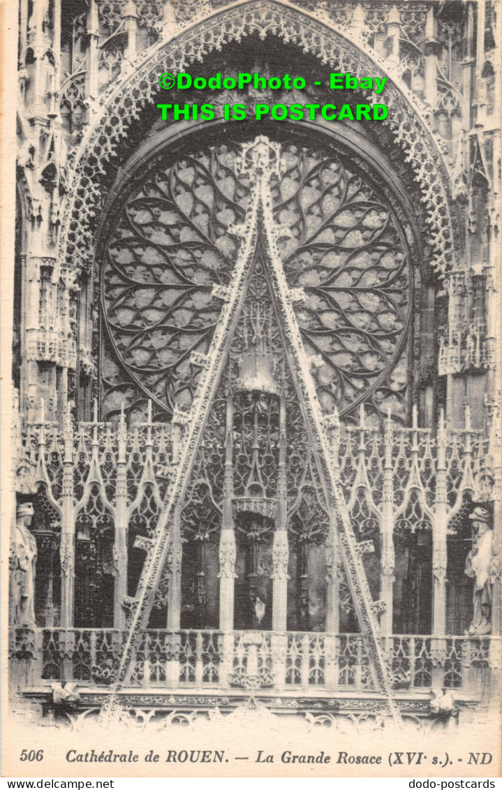R450729 Cathedrale De Rouen. La Grande Rosace. ND. Levy Et Neurdein Reunis - Monde