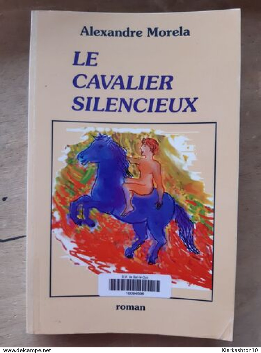 Le Cavalier Silencieux - Other & Unclassified
